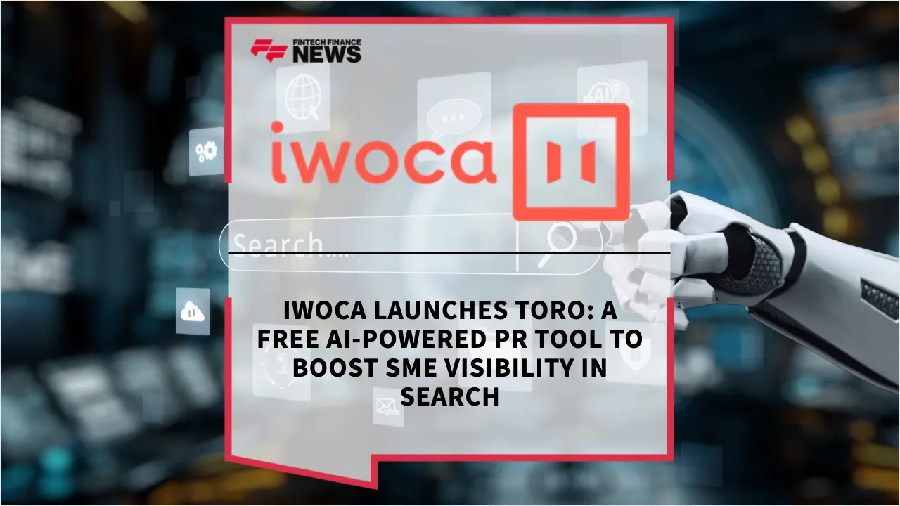 Press Release: iwoca Launches toro: A Free AI-Powered PR Tool to Boost SME Visibility in Search | Featured Image by FF News