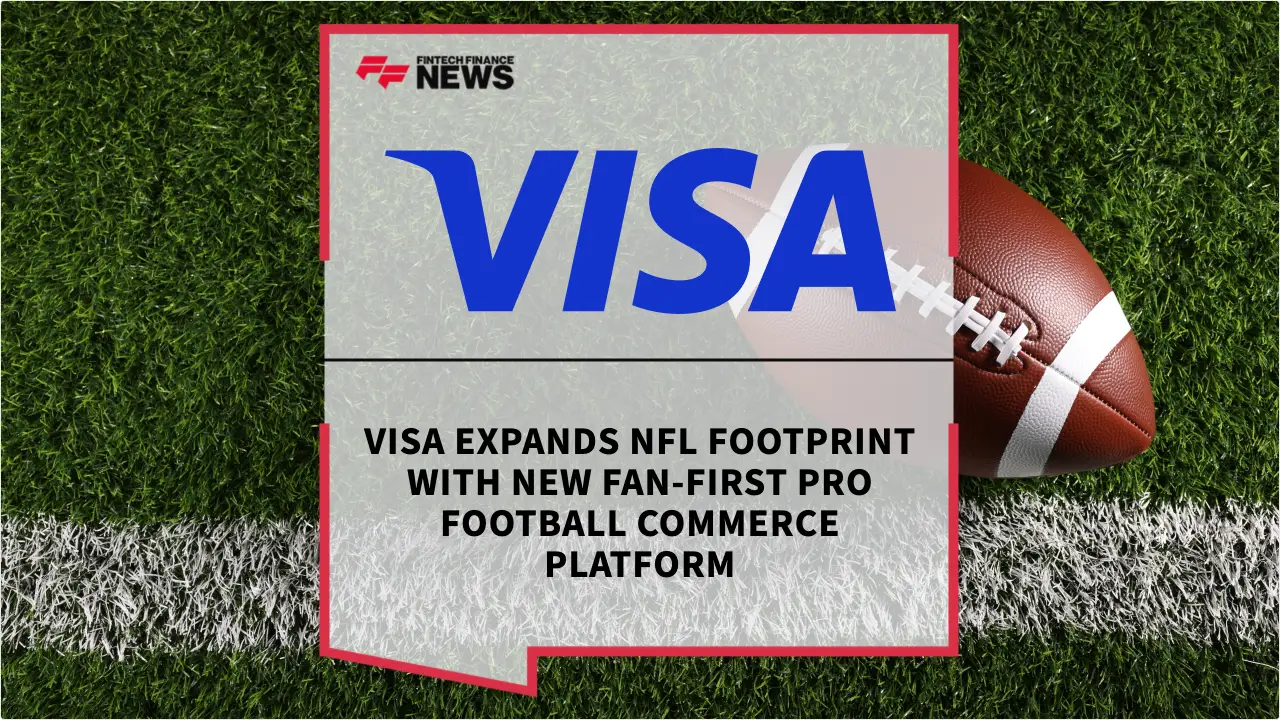 Press Release: Visa Expands NFL Footprint with New Fan-First Pro Football Commerce Platform | Featured Image by FF News